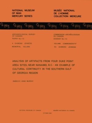 cover image of Analysis of Artifacts from Four Duke Point Area Sites, Near Nanaimo, B.C.